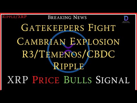 Ripple/XRP- DDP/Chris Giancarlo-Cambrian Explosion,GateKeepers-R3/CBDC/Temenos,Deliotte,XRP Bulls $$